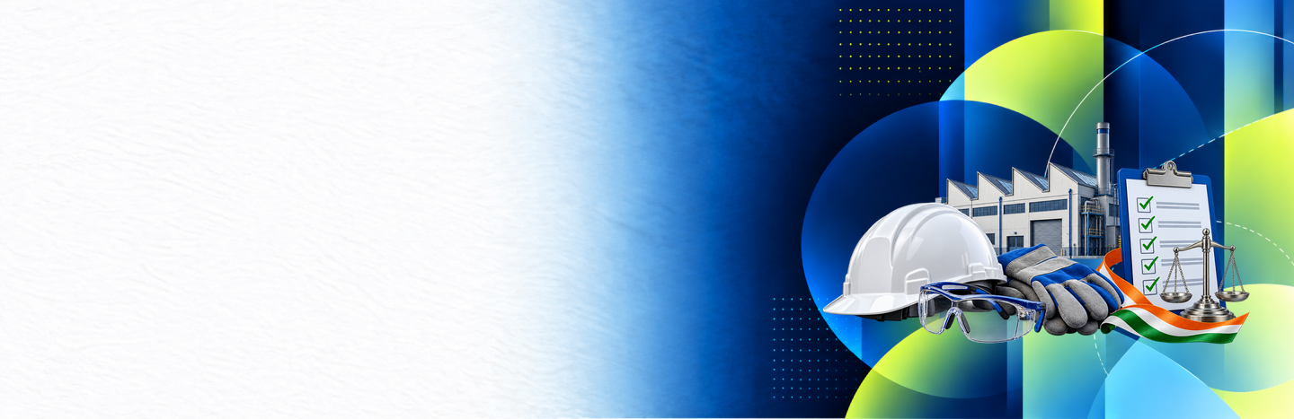 Factories Act & Industrial Safety Compliance (India)
