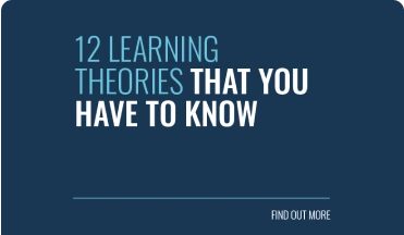 12 Learning Theories that You have to Know
