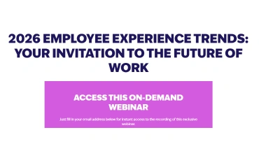 2026 Employee Experience Trends: Your Invitation to the Future of Work