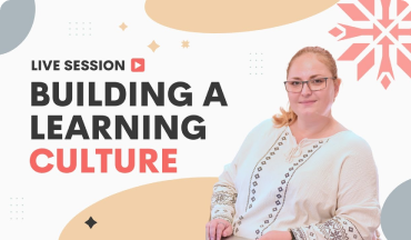 Building a Learning Culture