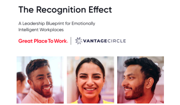 The Recognition Effect (Great Place To Work x Vantage Circle)