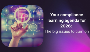 Your compliance learning agenda for 2026: The big issues to address